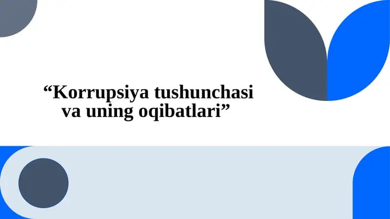 Korrupsiya tushunchasi va uning oqibatlari