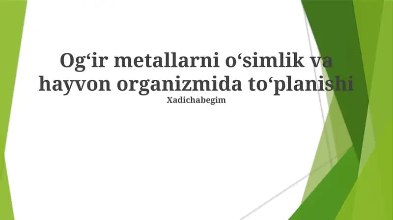 Ogʻir metallarni oʻsimlik va hayvon organizmida toʻplanishi
