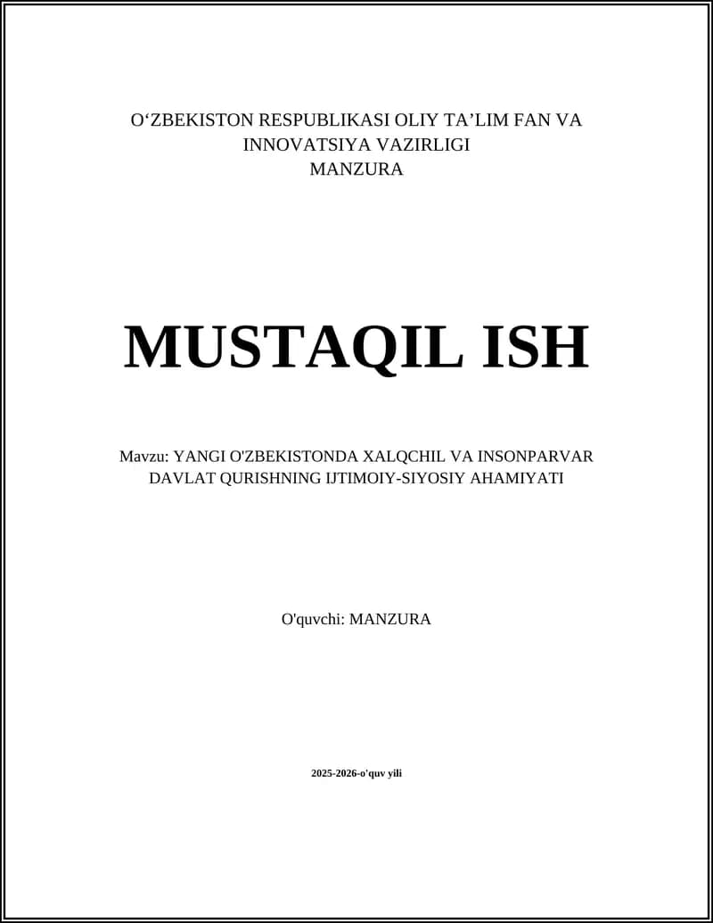 YANGI O'ZBEKISTONDA XALQCHIL VA INSONPARVAR DAVLAT QURISHNING IJTIMOIY-SIYOSIY AHAMIYATI