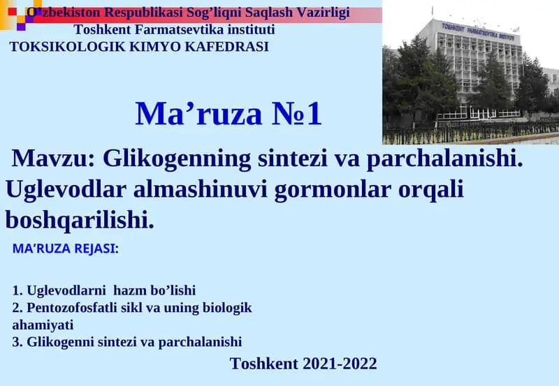 Glikogenning sintezi va parchalanishi