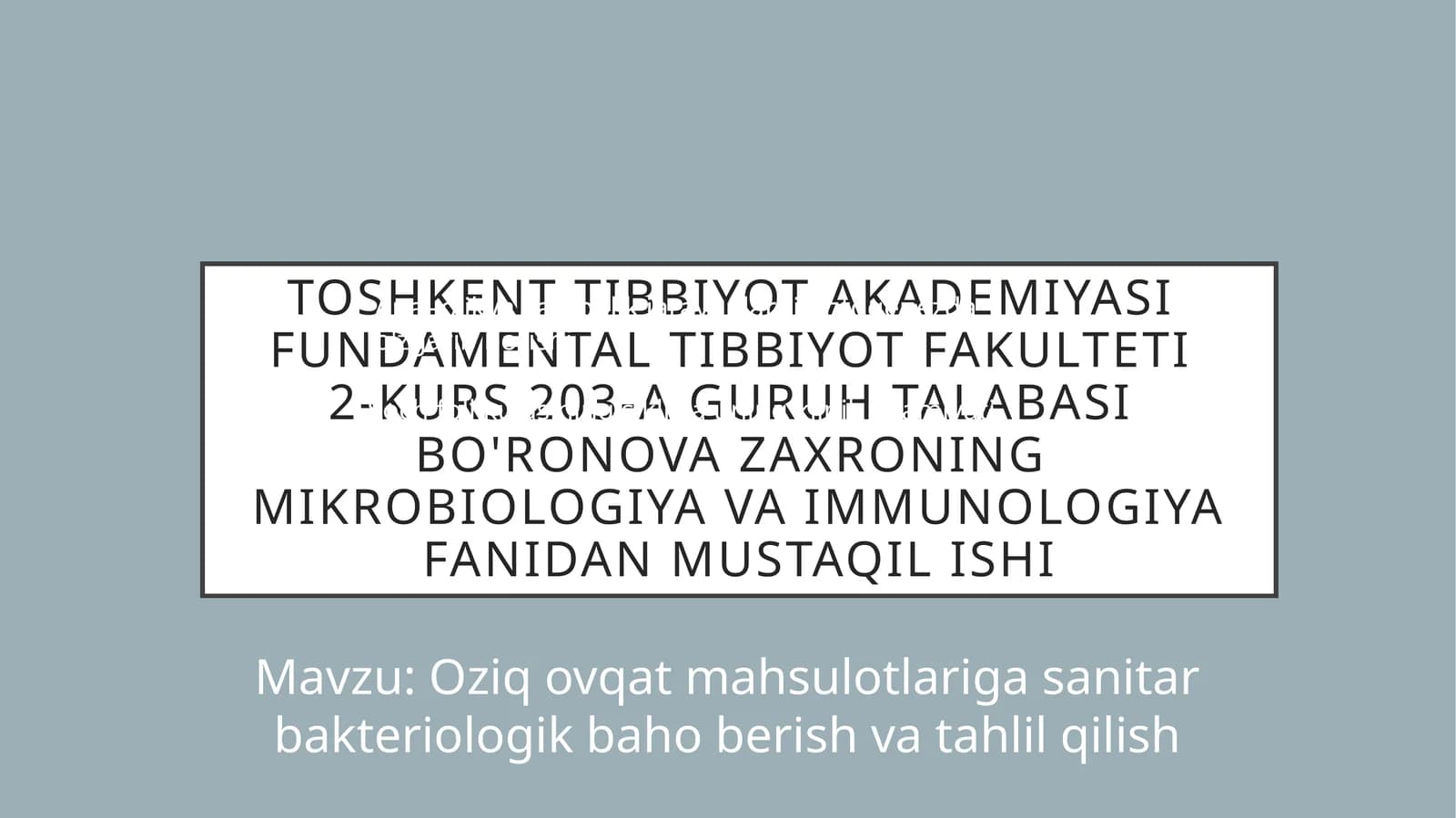 Oziq-ovqat mahsulotlariga sanitar bakteriologik baho berish va tahlil qilish