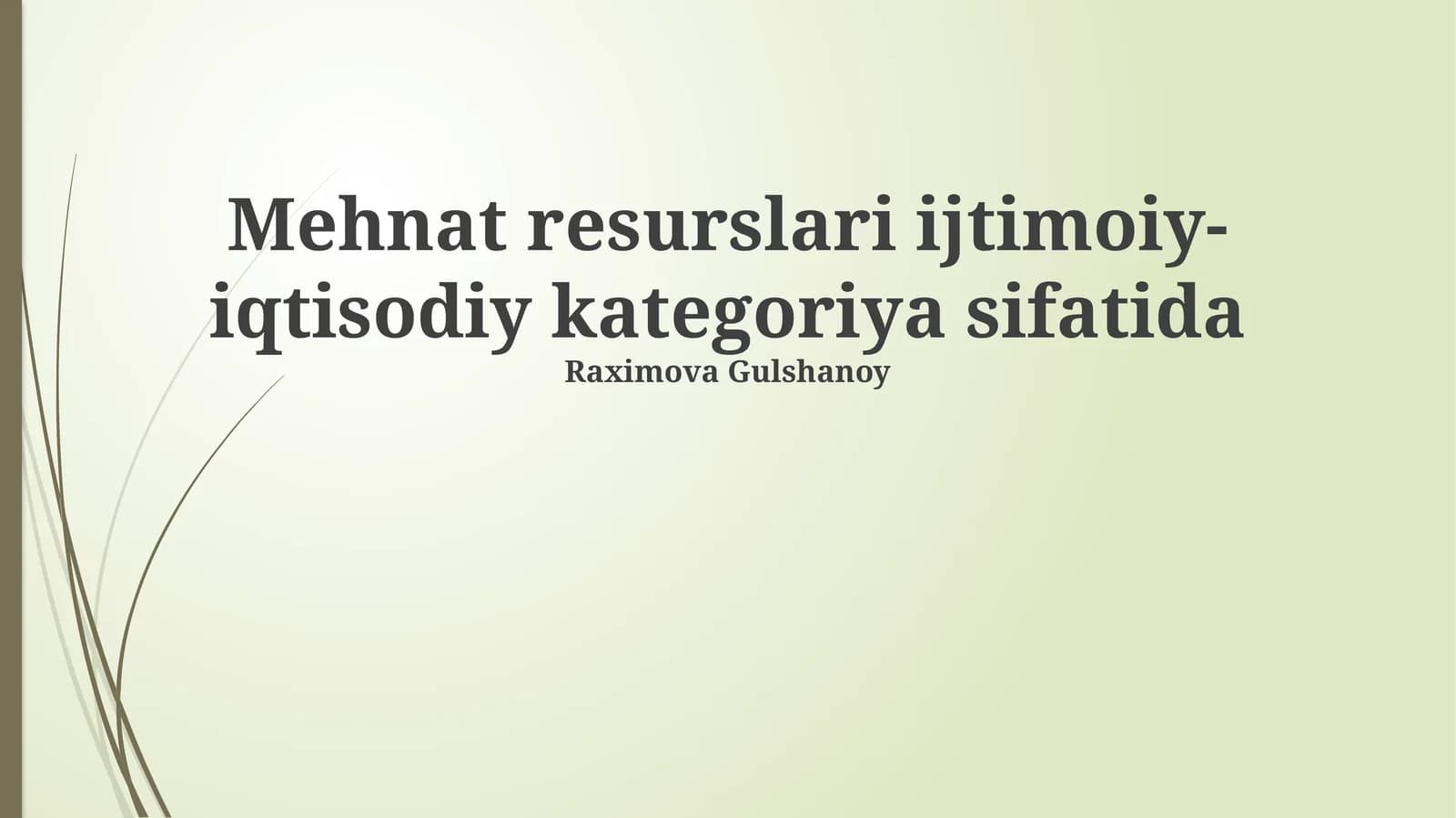 Mehnat resurslari ijtimoiy-iqtisodiy kategoriya sifatida