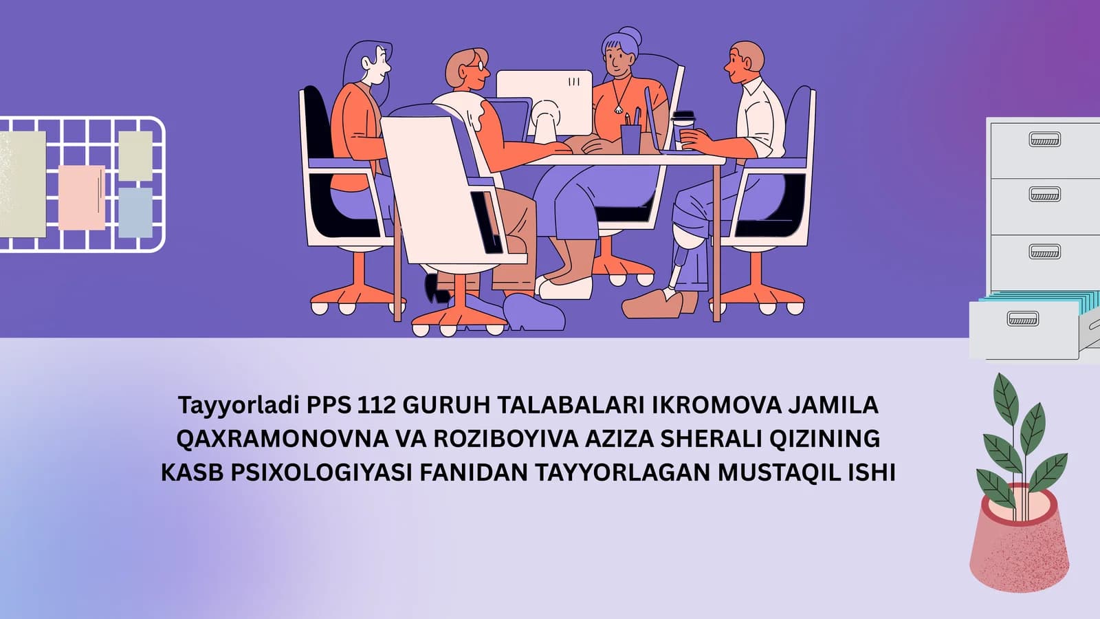 KASB PSIXOLOGIYASI FANIDAN TAYYORLAGAN MUSTAQIL ISHI