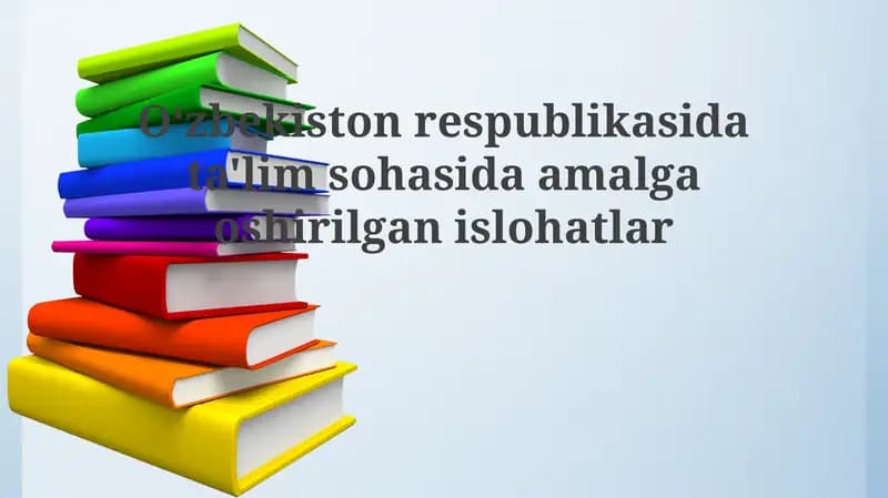 Ta'lim sohasida islohotlar