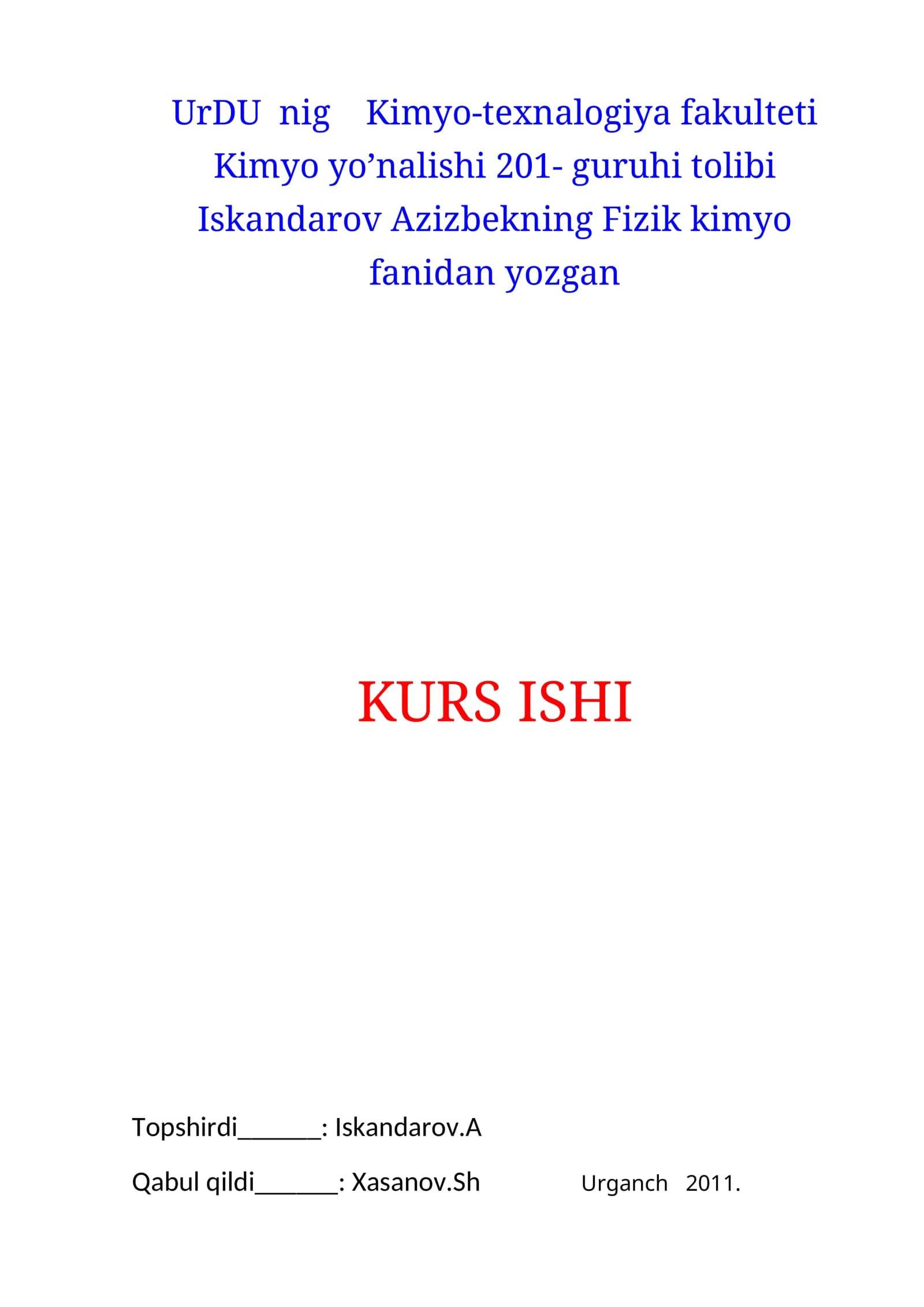 Kimyo-texnalogiya fakulteti Kimyo yo’nalishi 201- guruhi