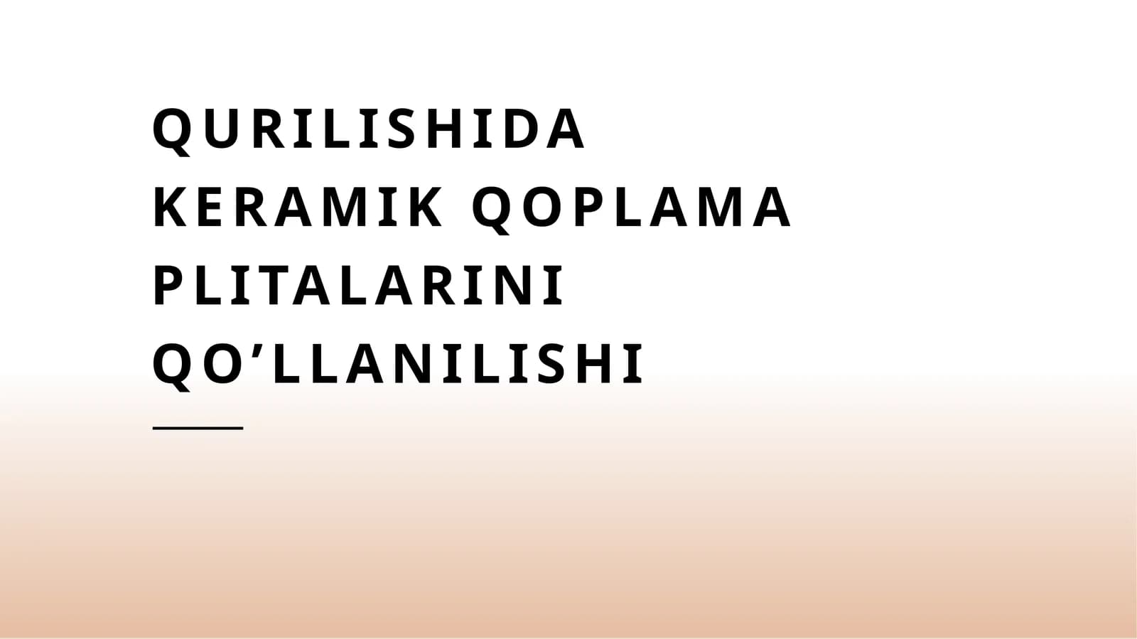 Keramik qoplama plitalarini qo'llanilishi