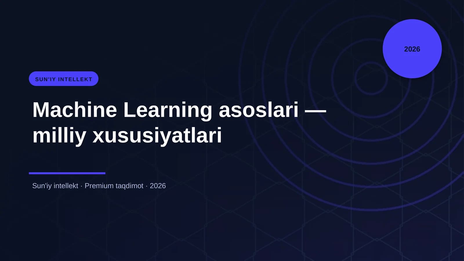 Machine Learning asoslari — milliy xususiyatlari