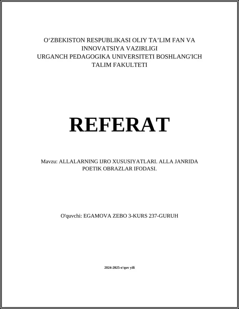 ALLALARNING IJRO XUSUSIYATLARI. ALLA JANRIDA POETIK OBRAZLAR IFODASI.