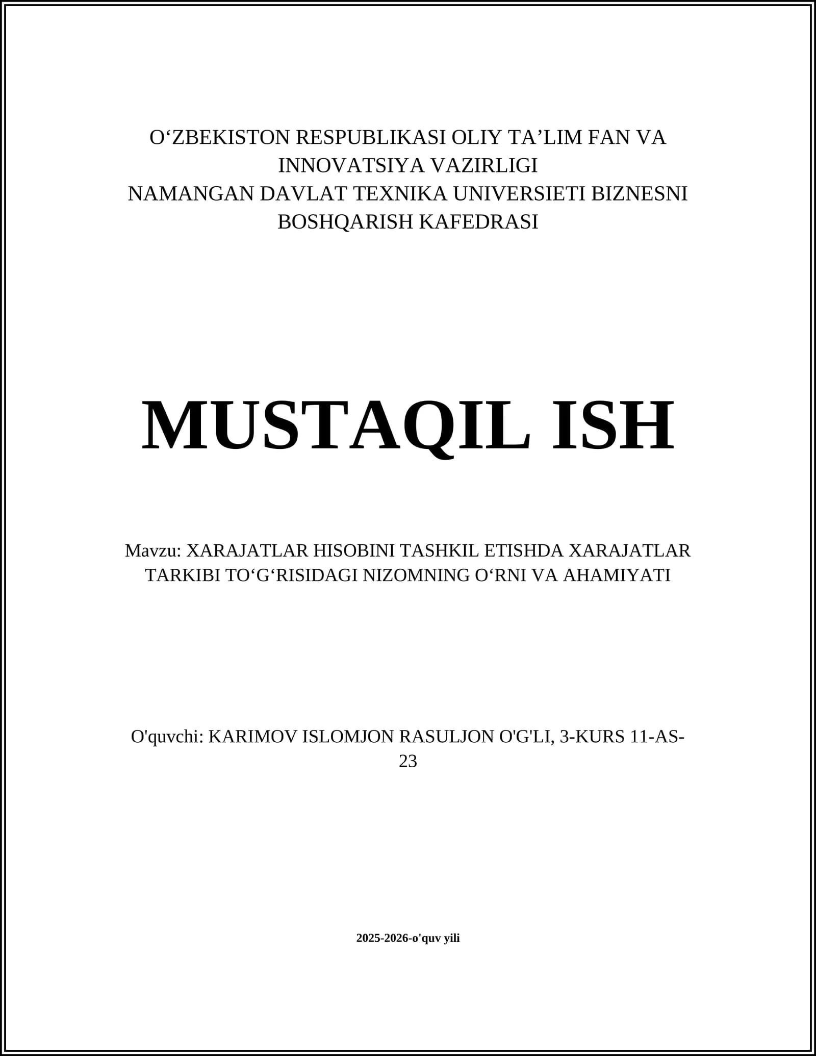 XARAJATLAR HISOBINI TASHKIL ETISHDA XARAJATLAR TARKIBI TO‘G‘RISIDAGI NIZOMNING O‘RNI VA AHAMIYATI