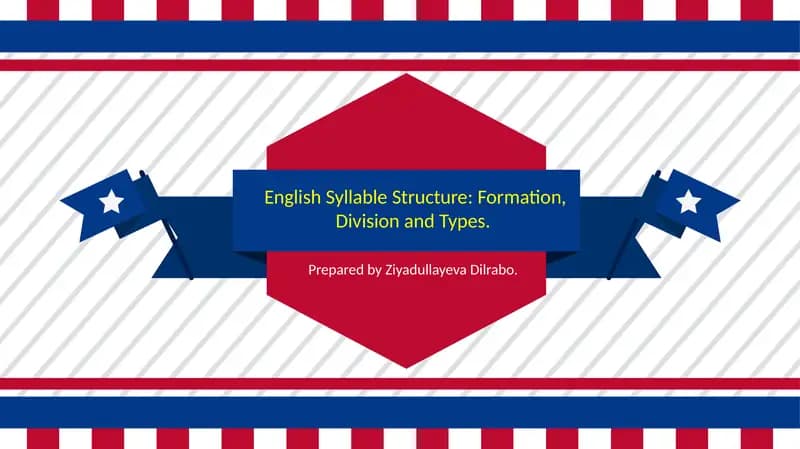 English Syllable Structure: Formation, Division and Types