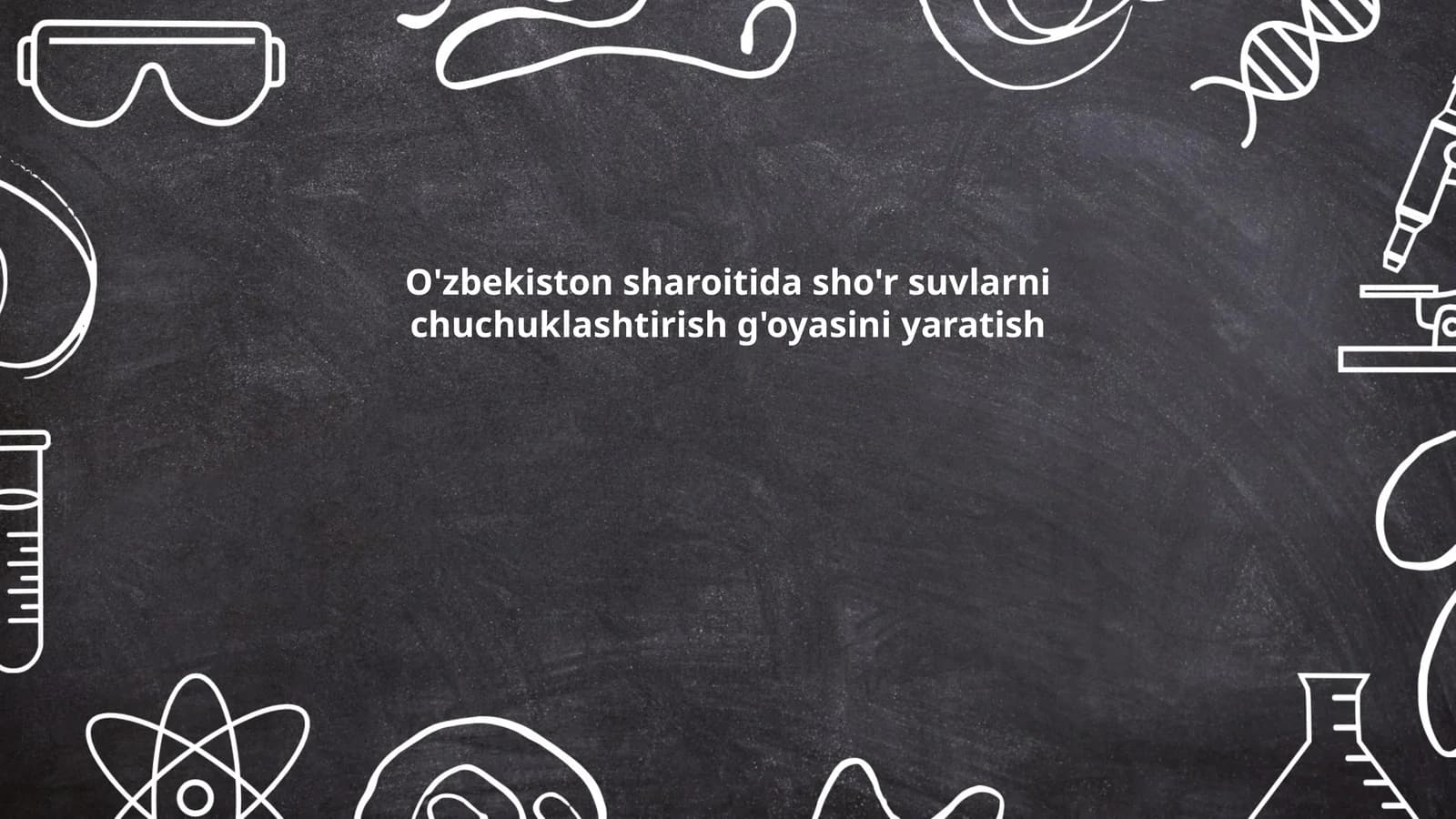 Sho'r suvlarni chuchuklashtirish g'oyasi