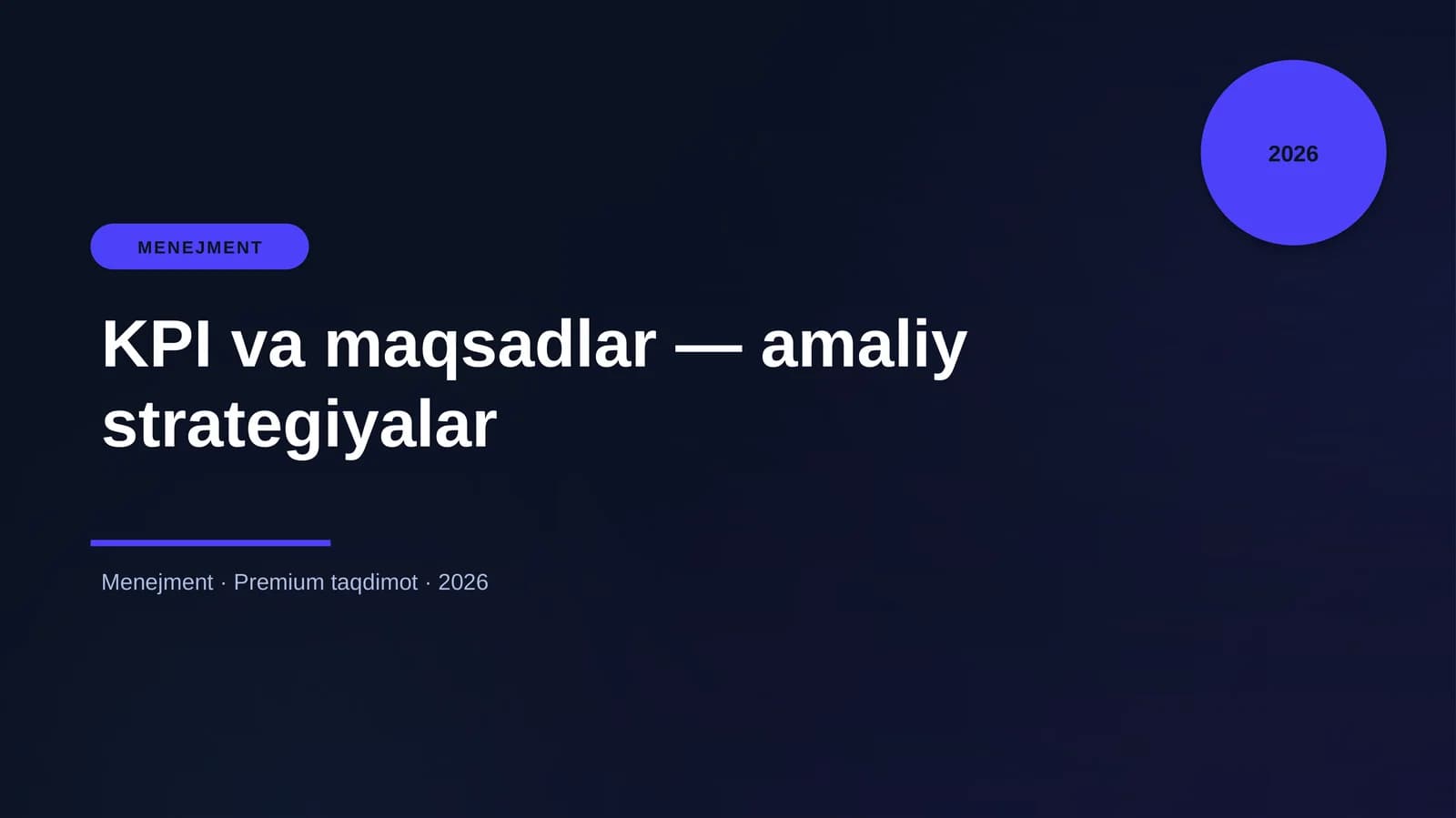 KPI va maqsadlar — amaliy strategiyalar