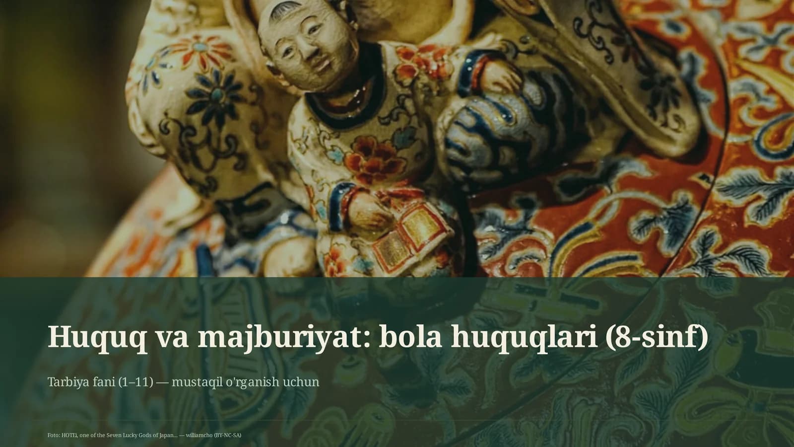 Huquq va majburiyat: bola huquqlari (8-sinf)