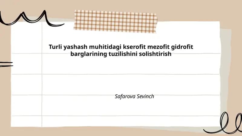Turli yashash muhitidagi kserofit mezofit gidrofit barglarining tuzilishini solishtirish