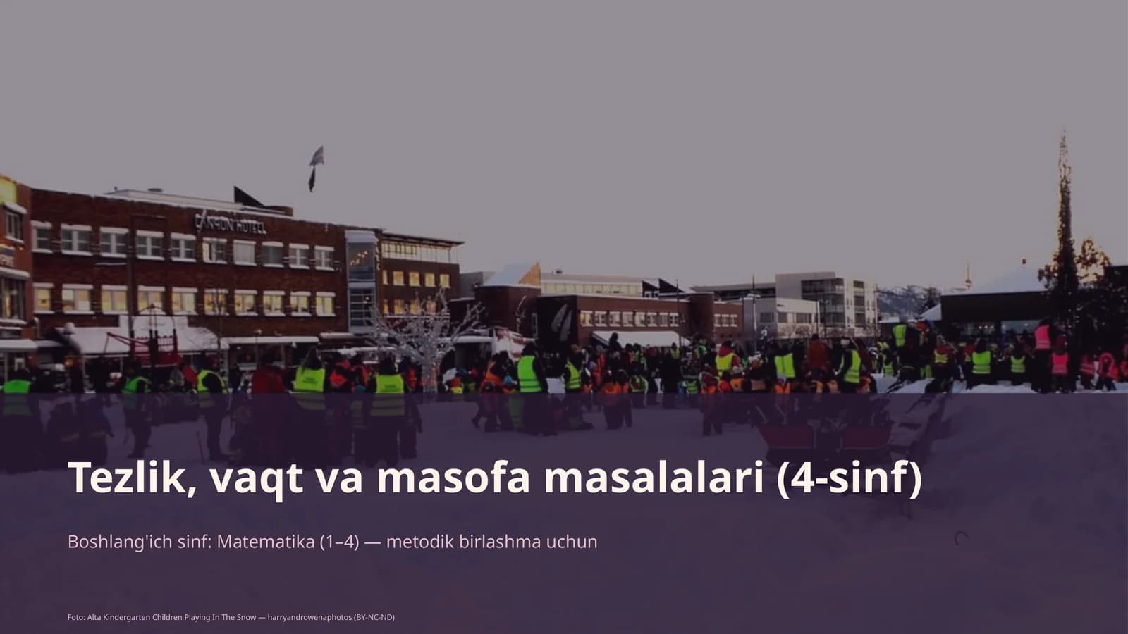 Tezlik, vaqt va masofa masalalari (4-sinf)