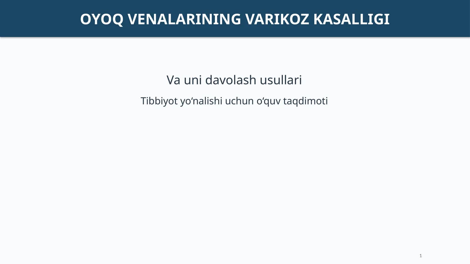 OYOQ VENALARINING VARIKOZ KASALLIGI