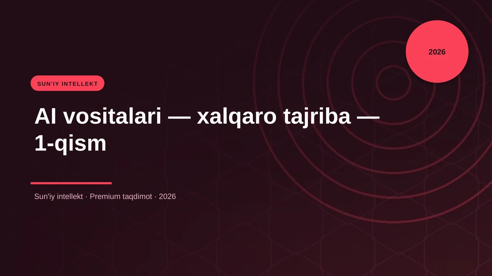 AI vositalari — xalqaro tajriba — 1-qism