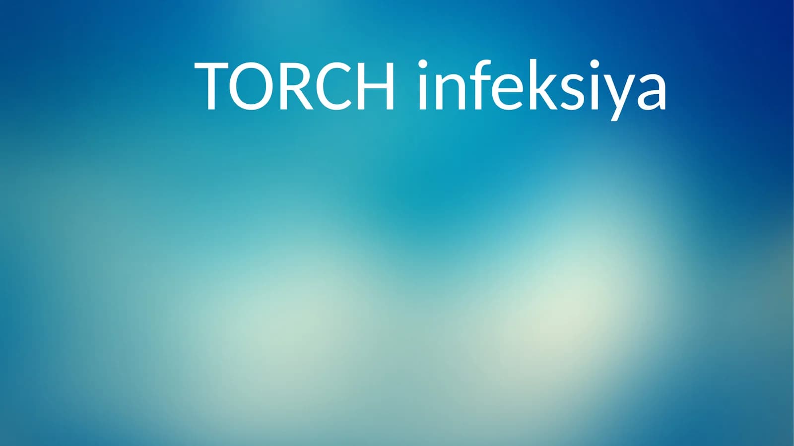 TORCHinfeksiya