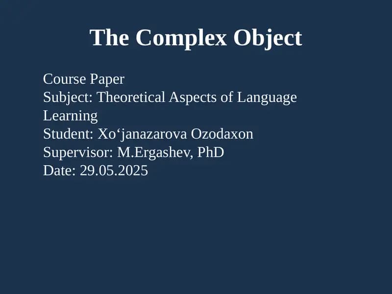 The Complex Object