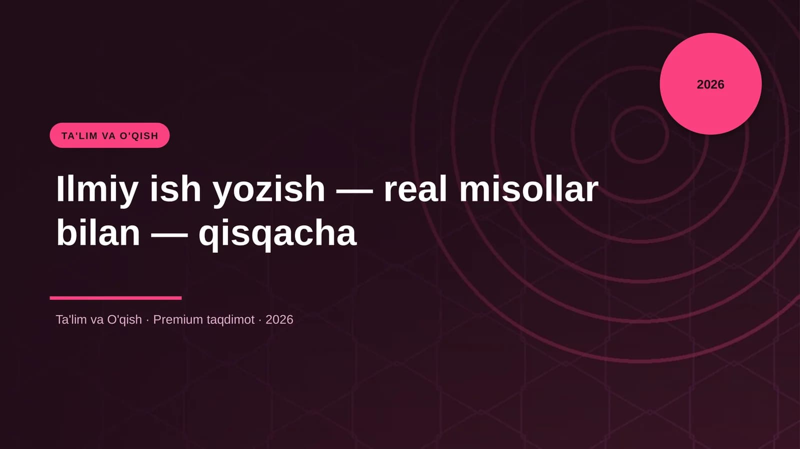 Ilmiy ish yozish — real misollar bilan — qisqacha