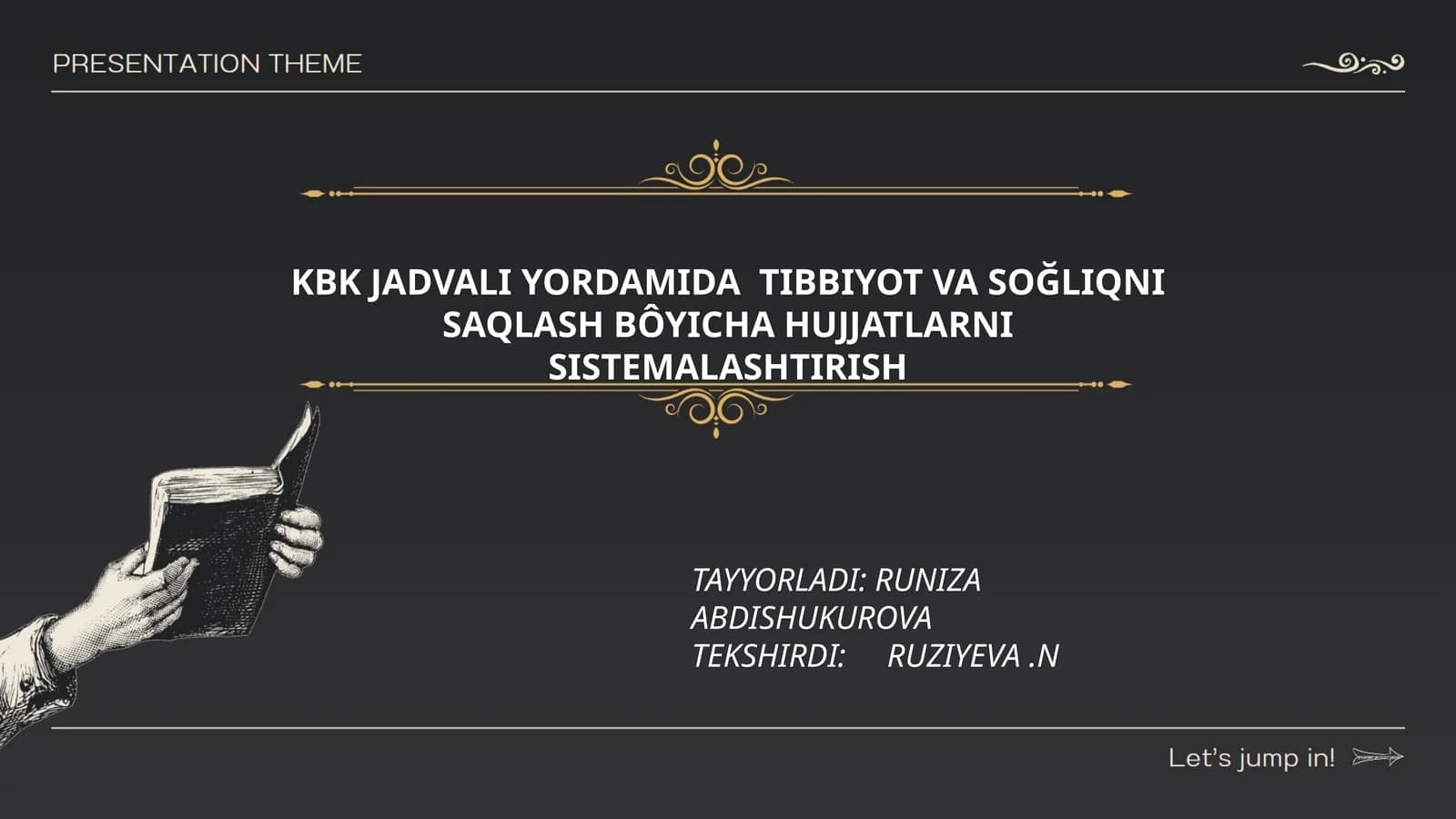 KBK JADVALI YORDAMIDA TIBBIYOT VA SOĞLIQNI SAQLASH BÔYICHA HUJJATLARNI SISTEMALASHTIRISH