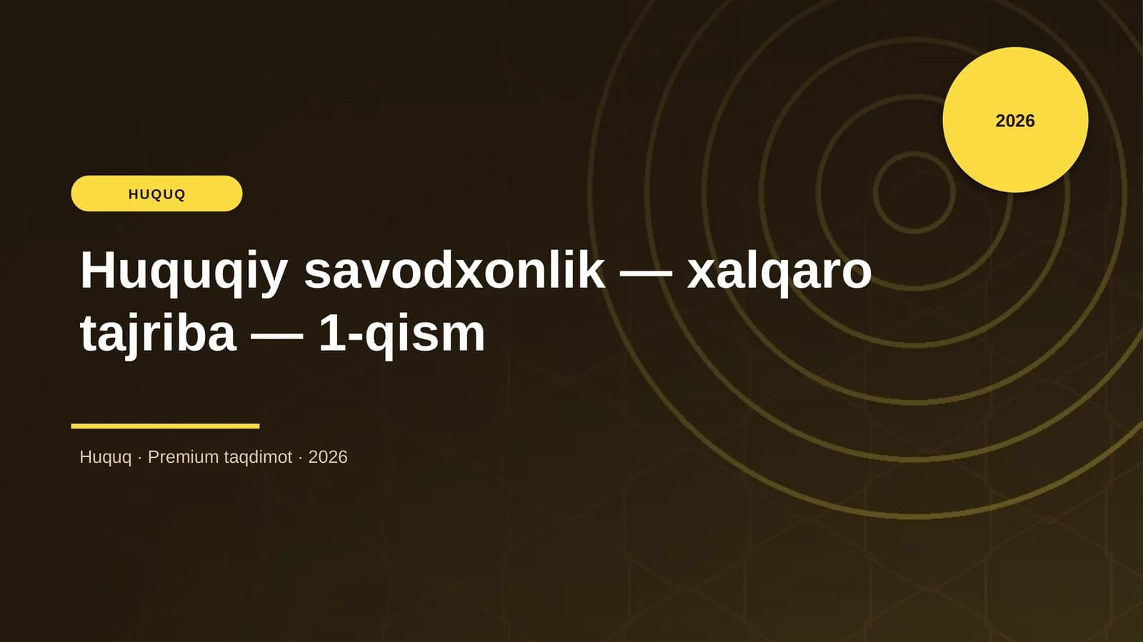Huquqiy savodxonlik — xalqaro tajriba — 1-qism