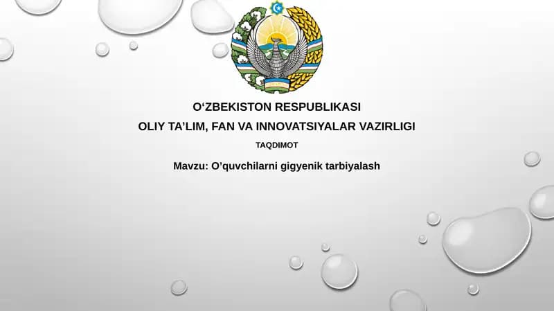 O’quvchilarnigigyeniktarbiyalash