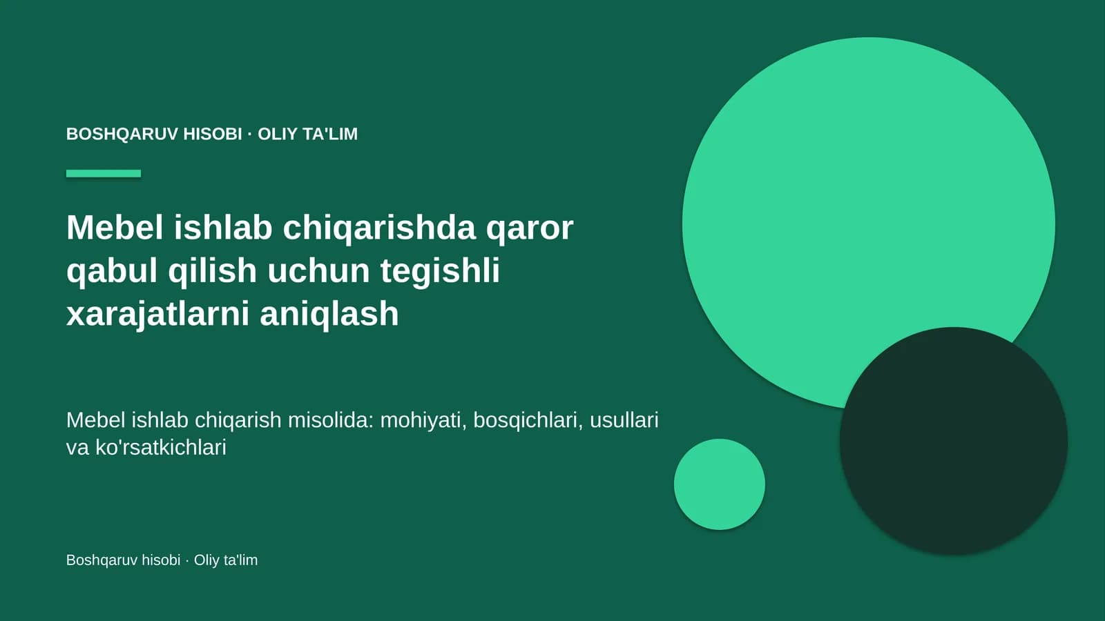 mebel ishlab chiqarishda qaror qabul qilish uchun tegishli xarajatlarni aniqlash 8407