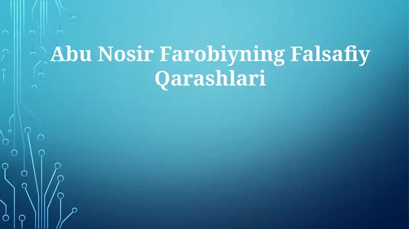 Abu Nosir Farobiyning Falsafiy Qarashlari