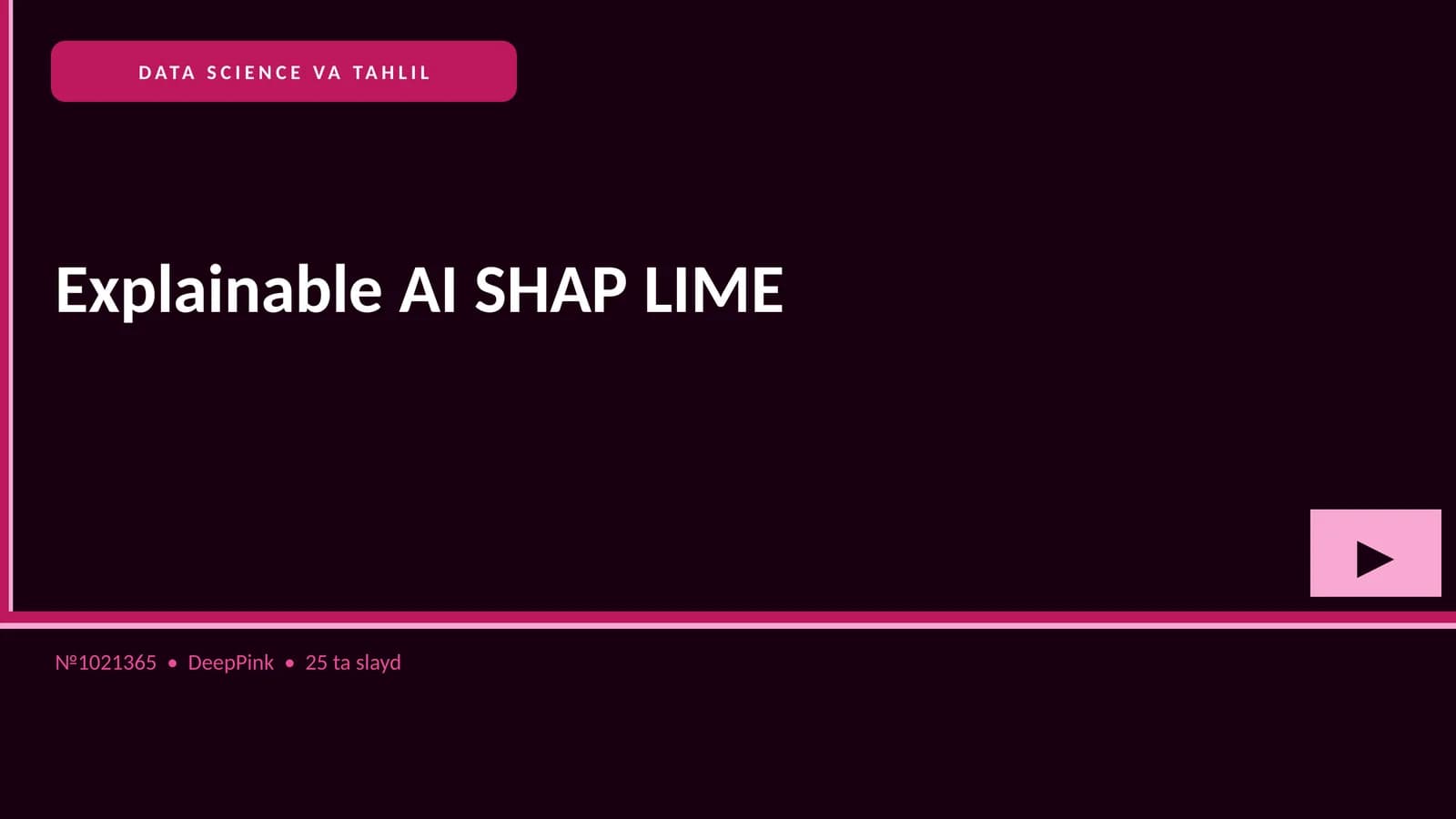 DATA SCIENCE VA TAHLIL Explainable AI SHAP LIME