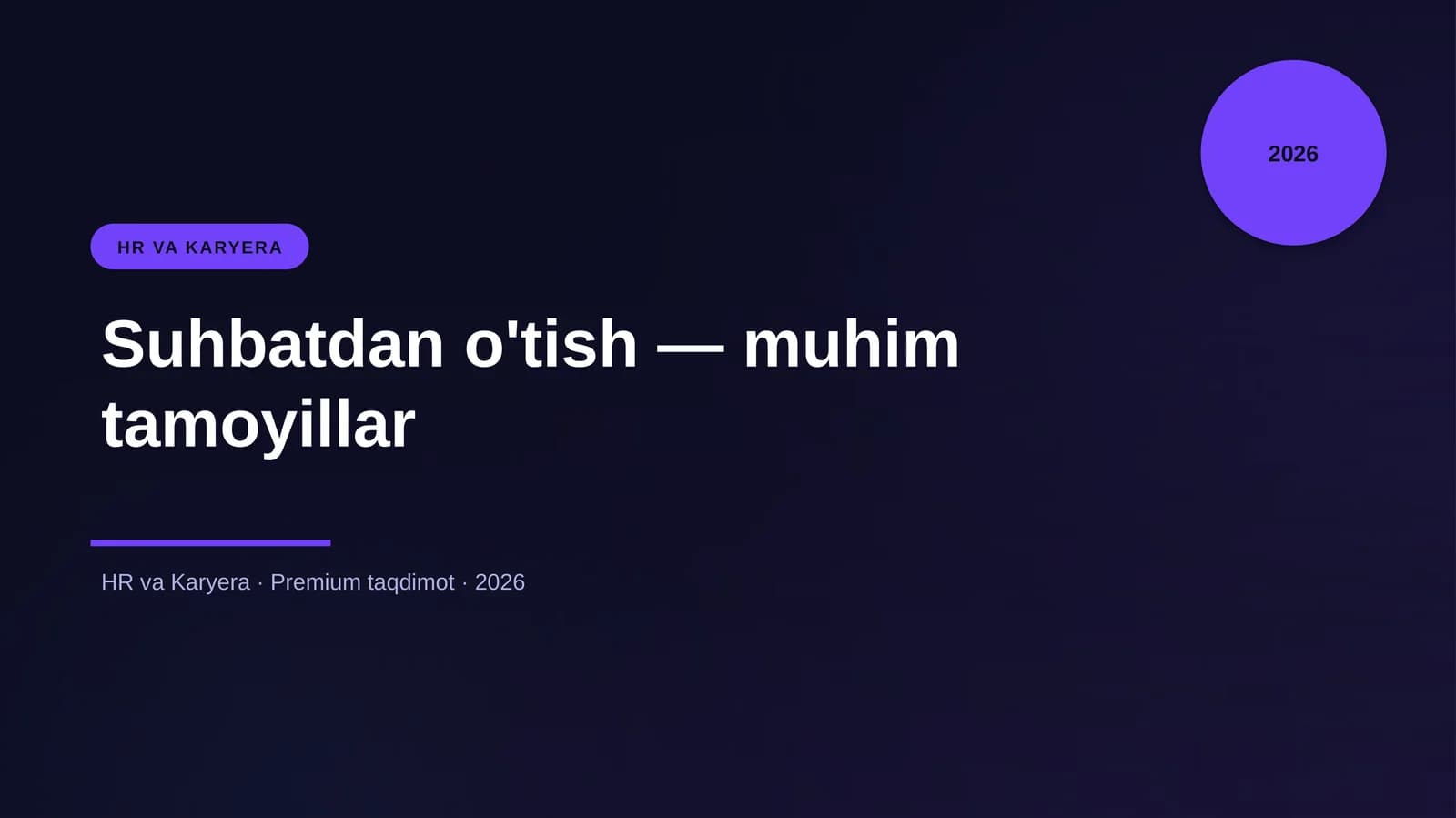 Suhbatdan o'tish — muhim tamoyillar