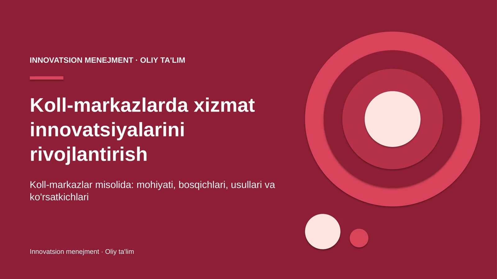 Koll-markazlarda xizmat innovatsiyalarini rivojlantirish