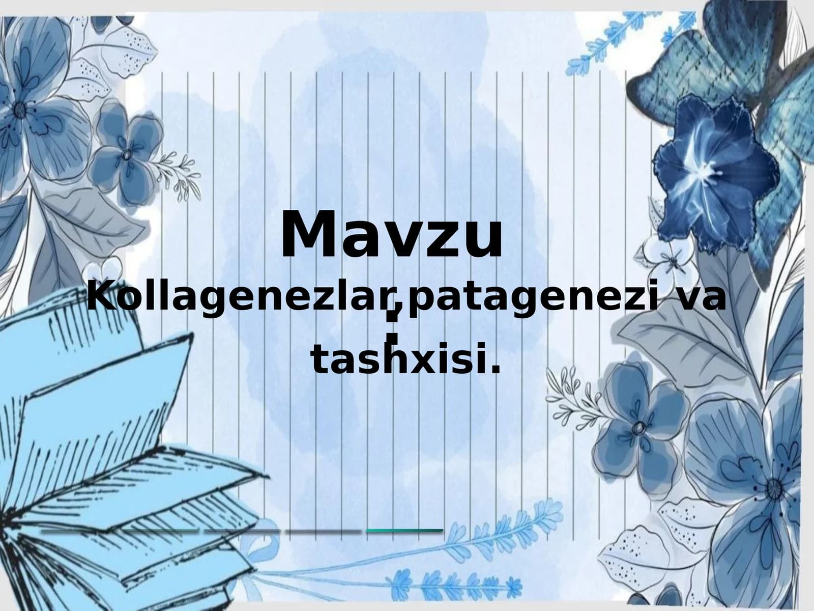 Kollagenezlar,patagenezi va tashxisi