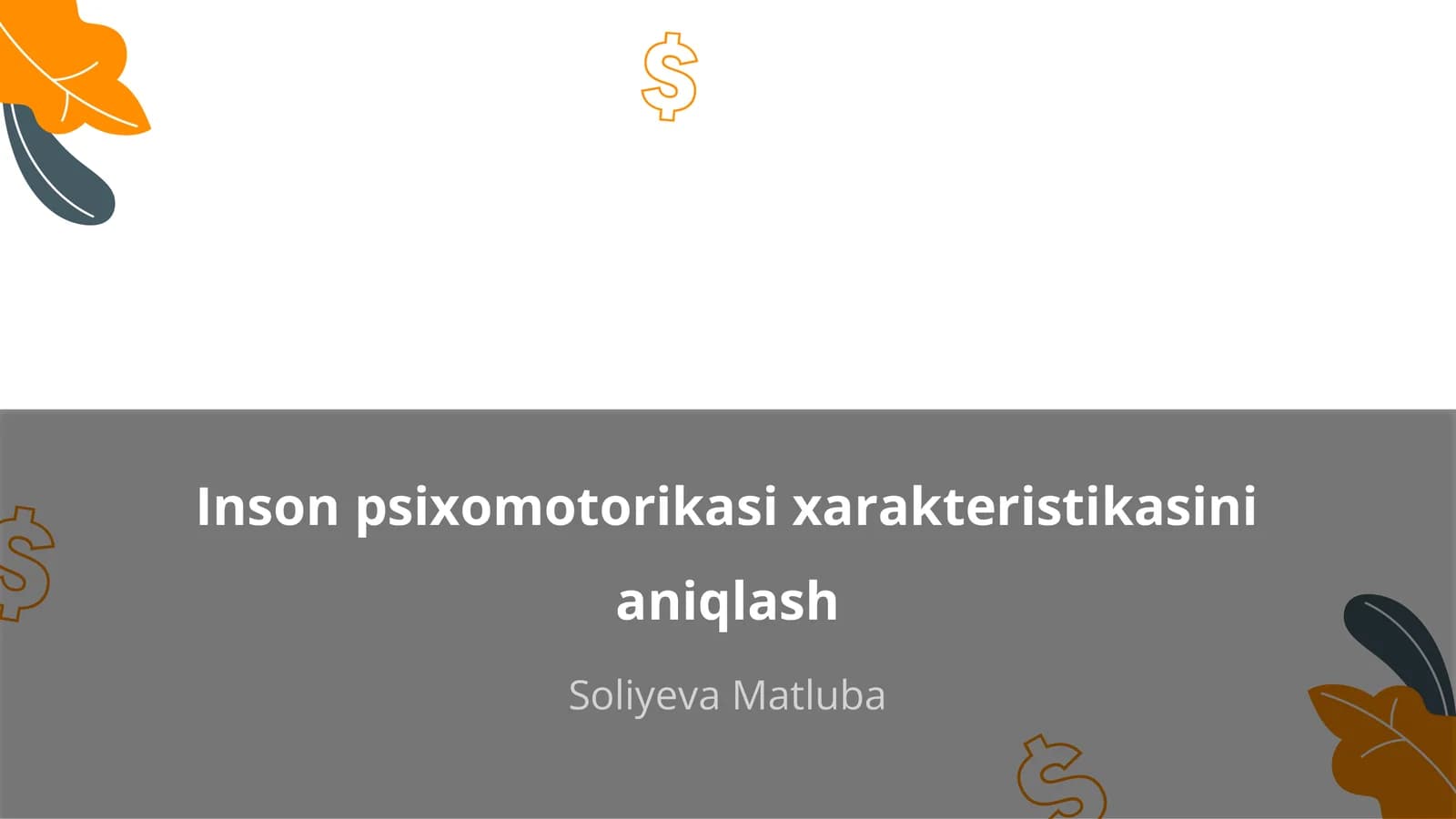 Inson psixomotorikasi xarakteristikasini aniqlash