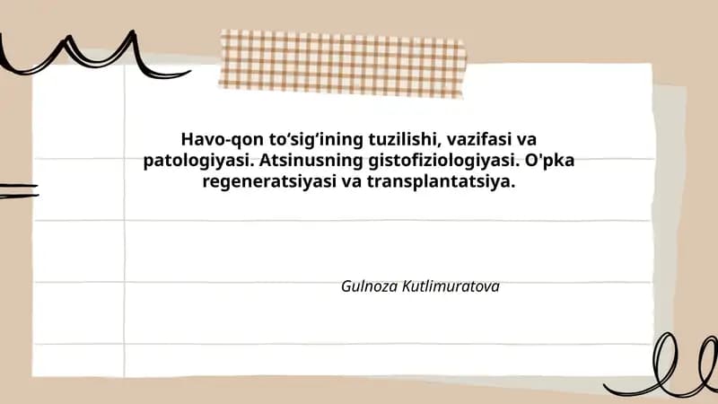 Havo-qon to‘sig‘ining tuzilishi, vazifasi va patologiyasi