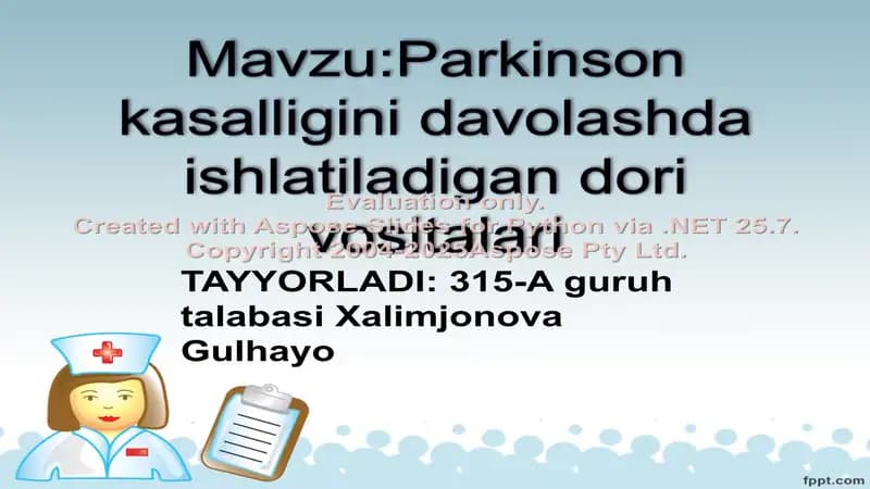 Parkinson kasalligini davolashda ishlatiladigan dori vositalari