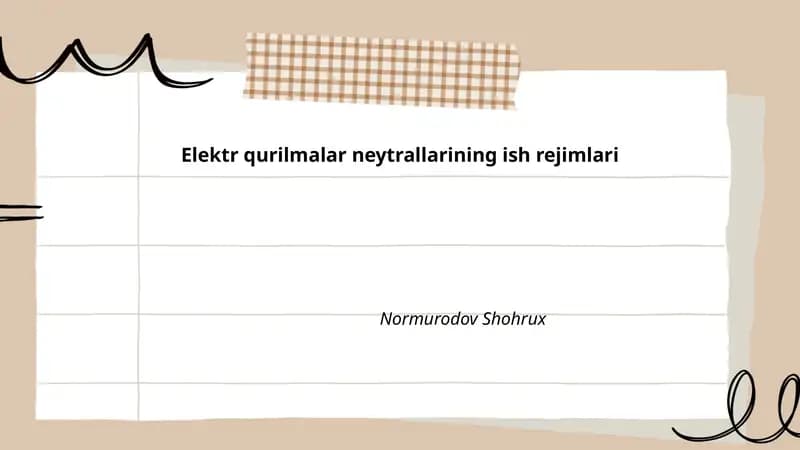 Elektr qurilmalar neytrallarining ish rejimlari