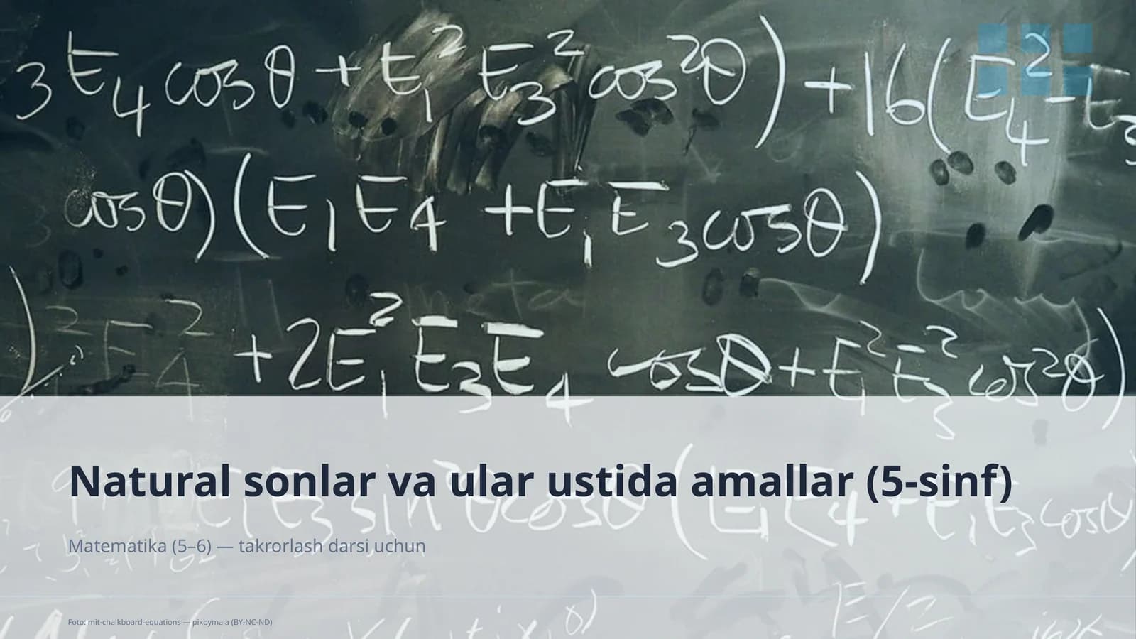 Natural sonlar va ular ustida amallar (5-sinf) Matematika (5–6) — takrorlash darsi uchun