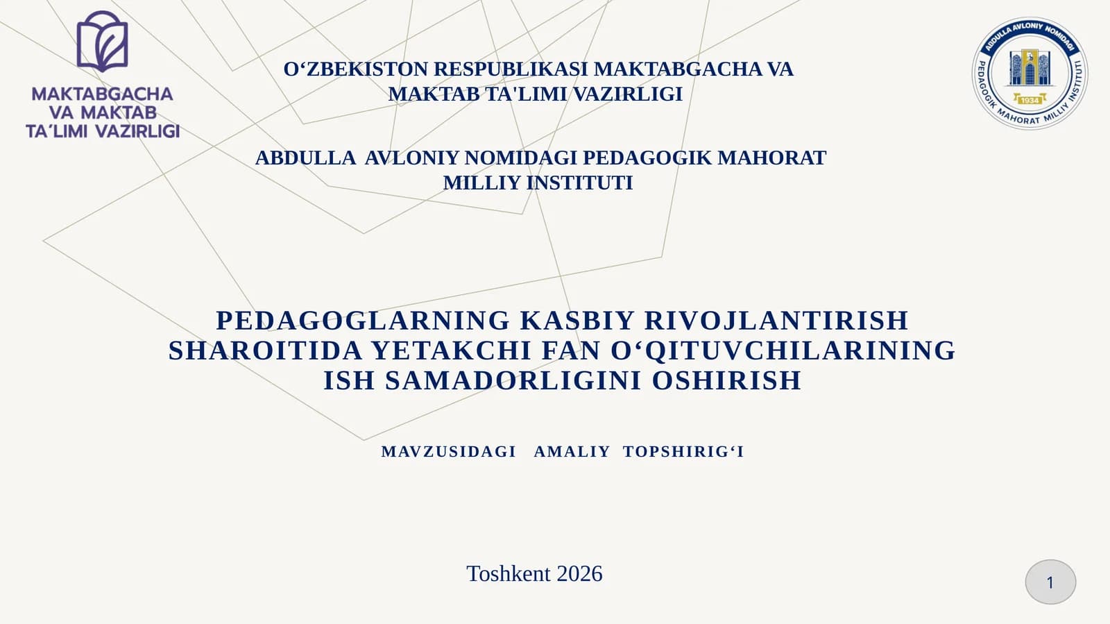 Pedagoglarning kasbiy rivojlantirish sharoitida yetakchi fan o‘qituvchilarining ish samadorligini oshirish