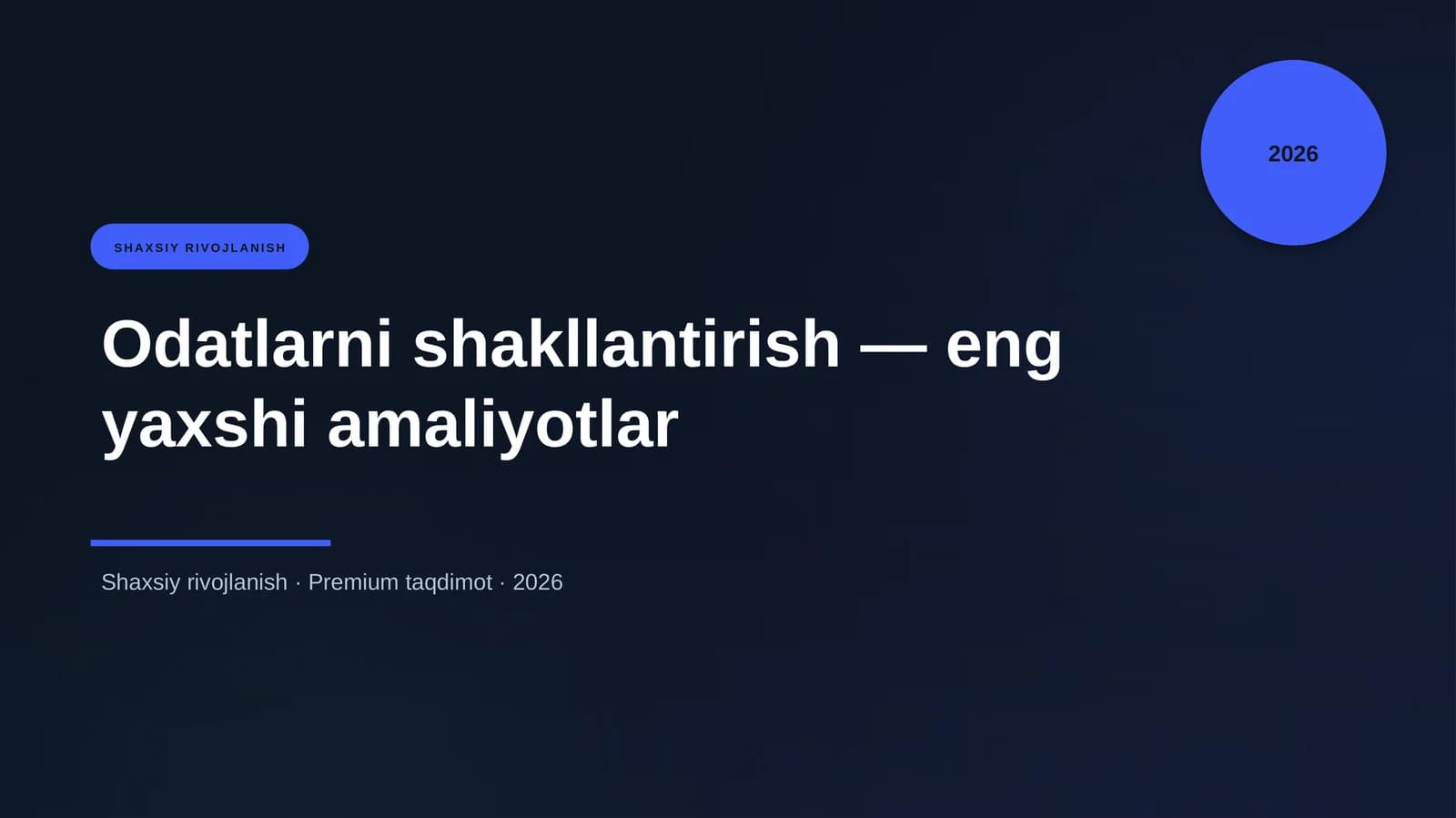 Odatlarni shakllantirish — eng yaxshi amaliyotlar