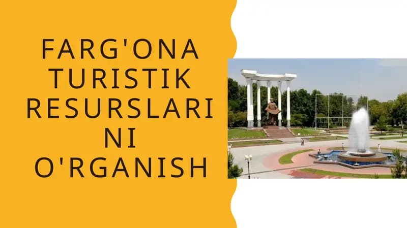 Farg'on aturistik resurslarini o'rganish