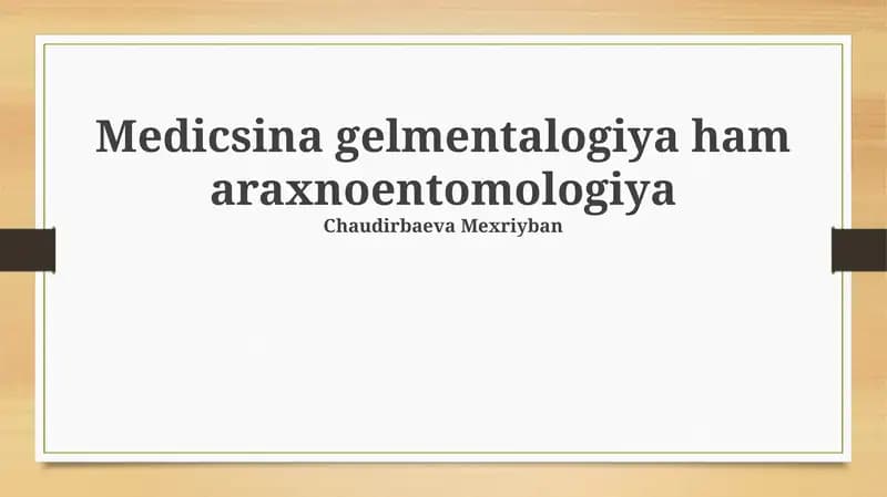 Meditsina gelmentalogiya ham araxnoentomologiya