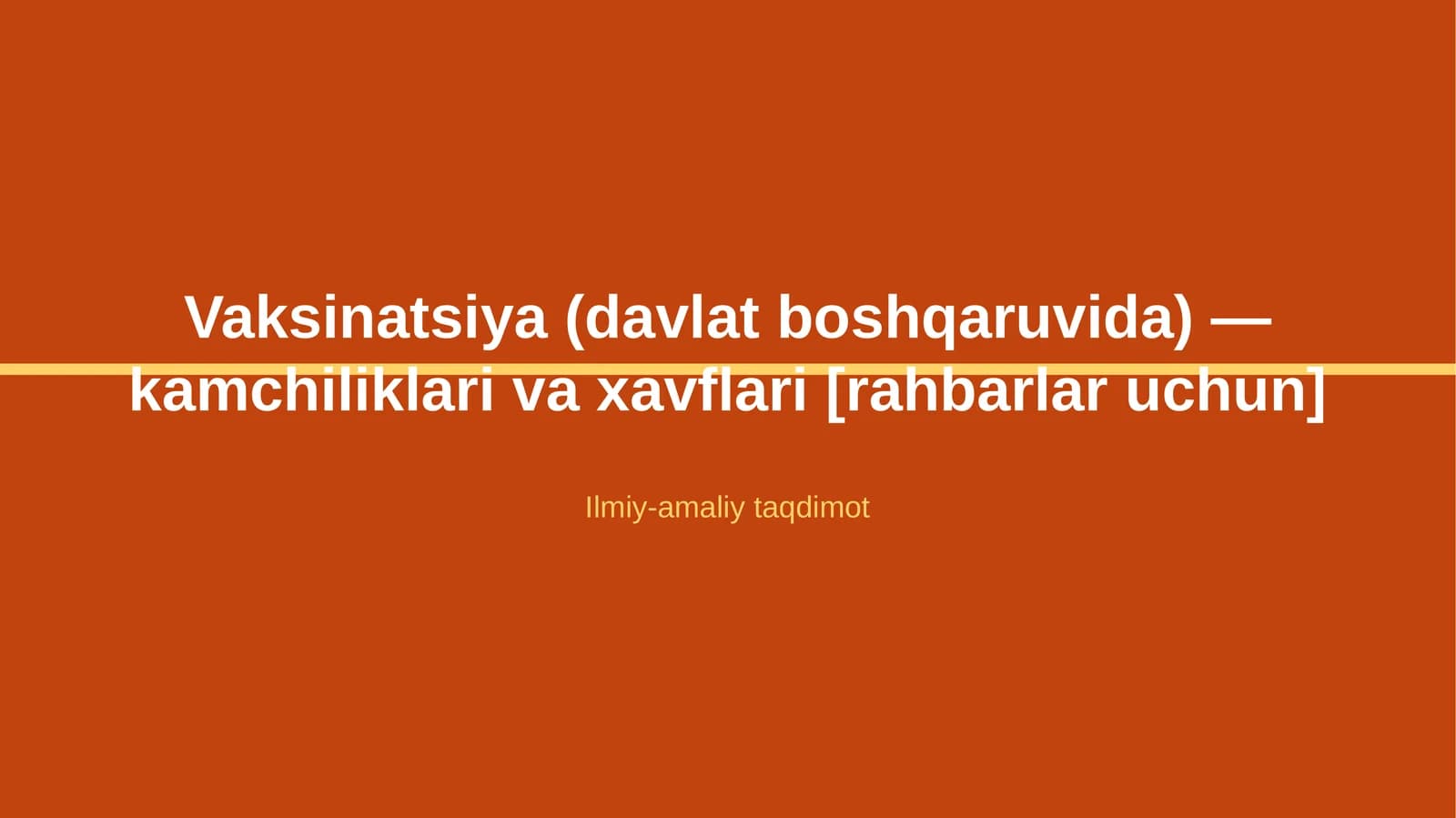 Vaksinatsiya (davlat boshqaruvida) — kamchiliklari va xavflari [rahbarlar uchun]