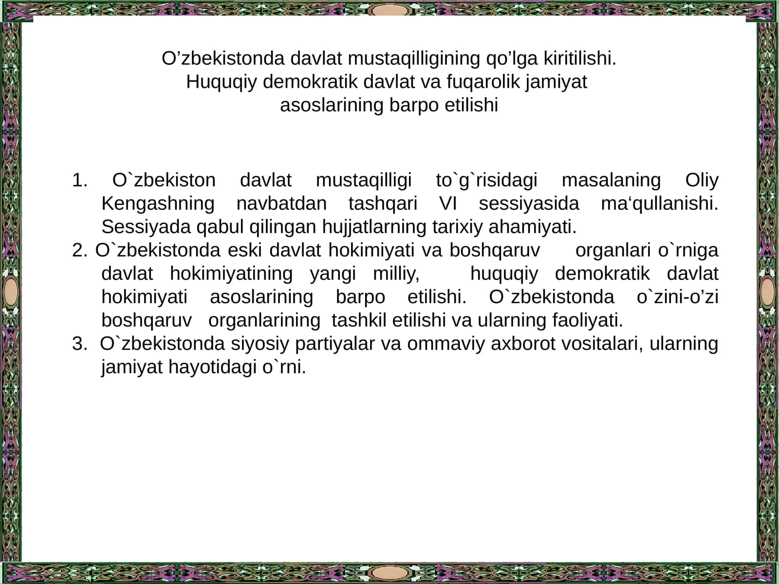O`zbekistonda davlat mustaqilligining qo’lga kiritilishi