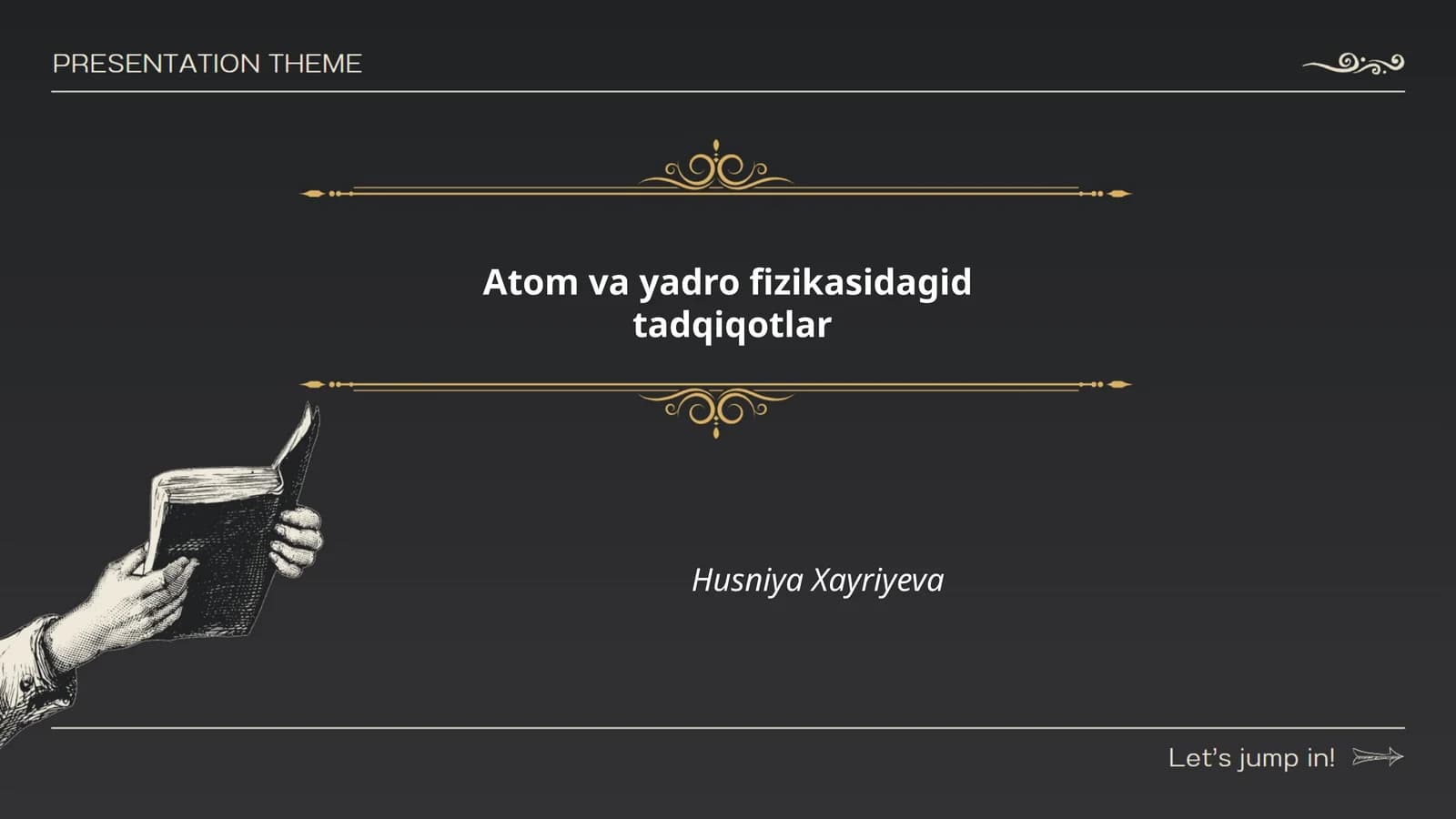 Atom va yadro fizikasidagid tadqiqotlar