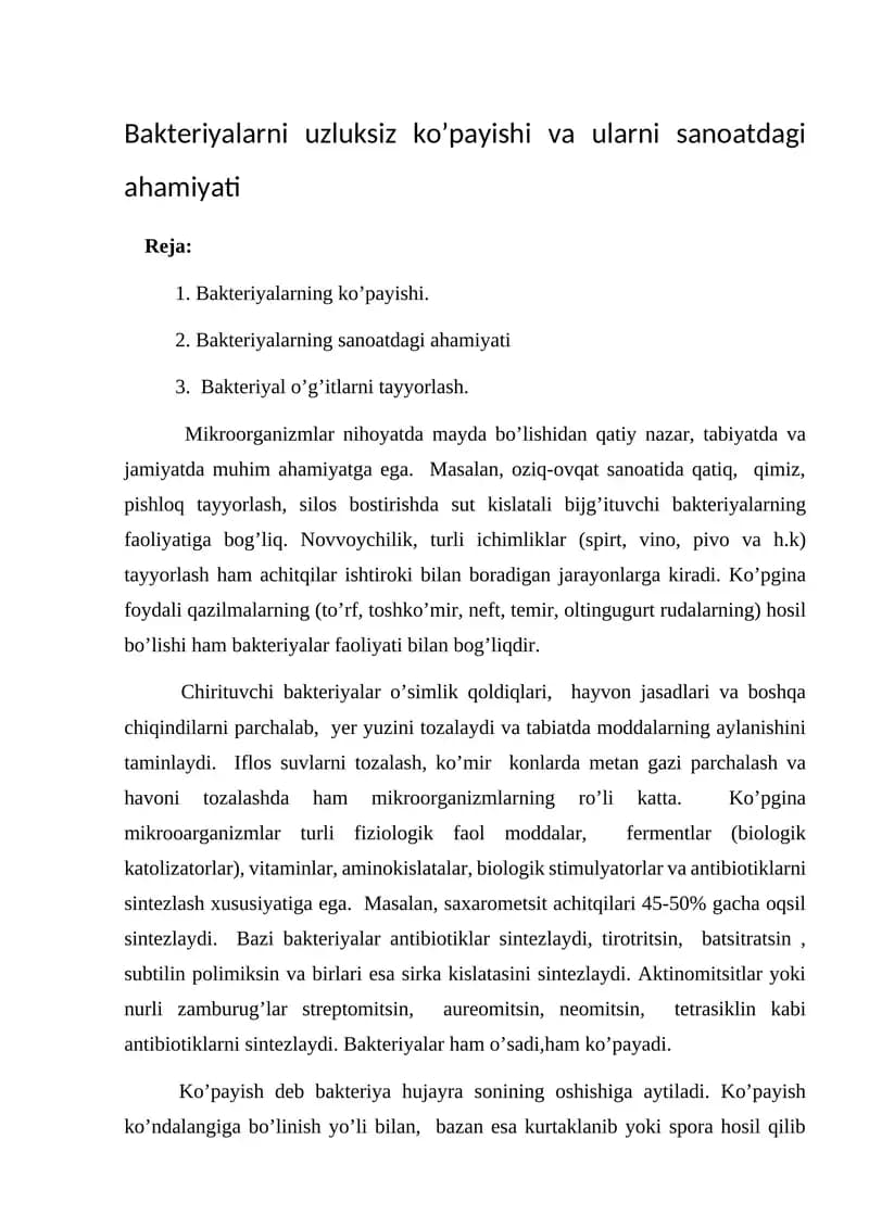 Bakteriyalarni uzluksiz ko’payishi va ularni sanoatdagi ahamiyati