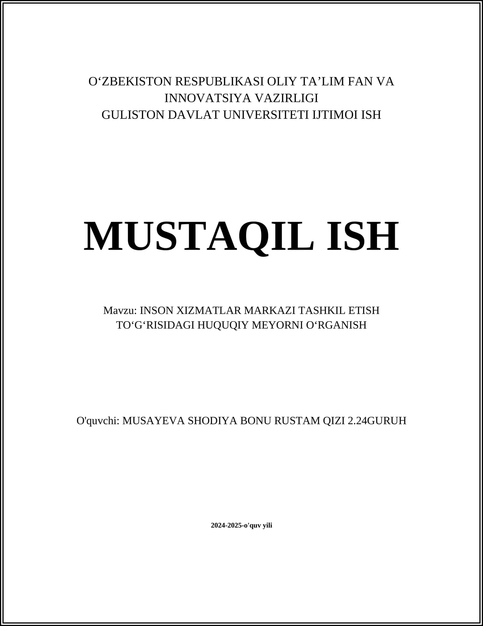 INSON XIZMATLAR MARKAZI TASHKIL ETISH TOʻGʻRISIDAGI HUQUQIY MEYORNI OʻRGANISH