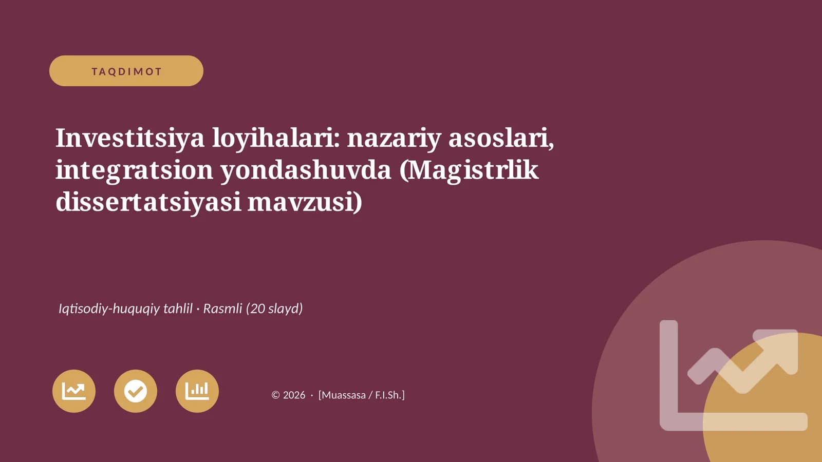 Investitsiya loyihalari: nazariy asoslari, integratsion yondashuvda (Magistrlik dissertatsiyasi mavzusi)