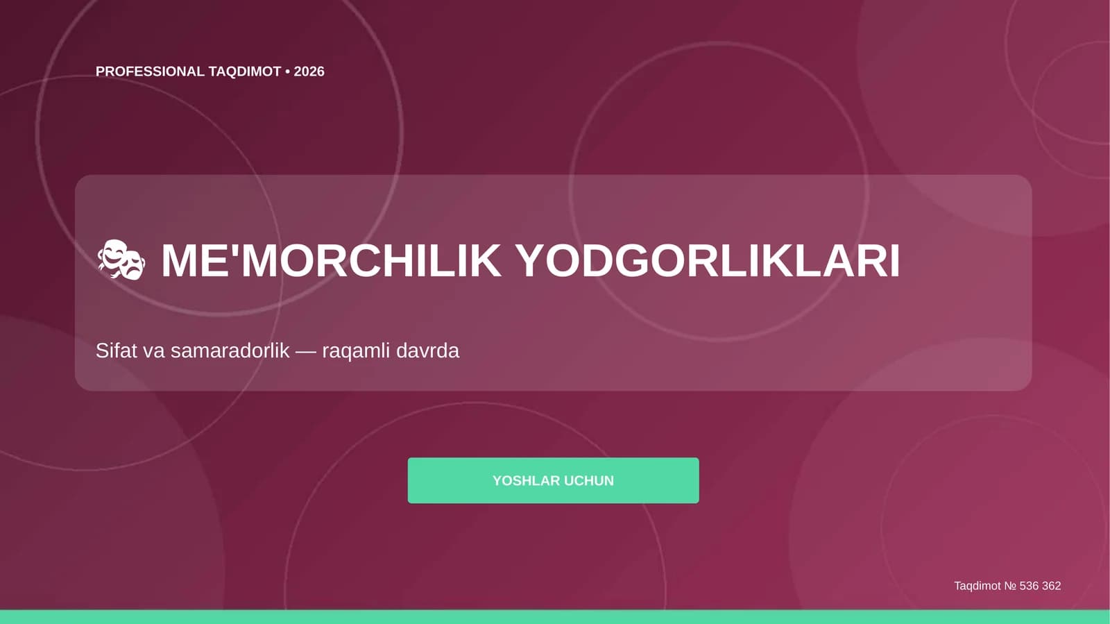 ME'MORCHILIK YODGORLIKLARI
