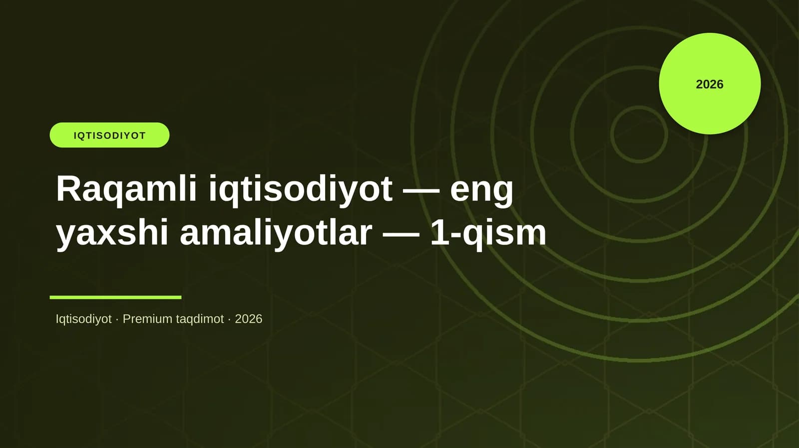 Raqamli iqtisodiyot — eng yaxshi amaliyotlar — 1-qis